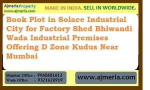 Book Plot in Solace Industrial City for Factory Shed Bhiwandi Wada Industrial Premises Offering D Zone Kudus Near Mumbai 4