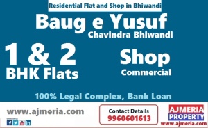 Baug e Yusuf Chavindra Bhiwandi Shop and Flat Available by Ajmeria Property